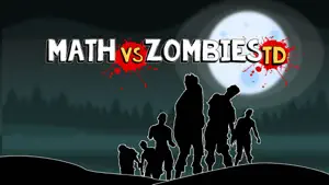 僵尸突袭：数学塔防大作战 (Math Vs Zombies Tower Defense)